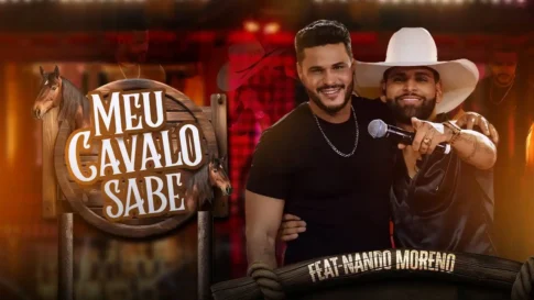 Guilherme Silva e Nando Moreno - Meu Cavalo Sabe