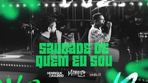 Henrique e Juliano - Saudade de Quem Eu Sou