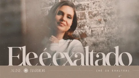 Aline Barros - Ele É Exaltado