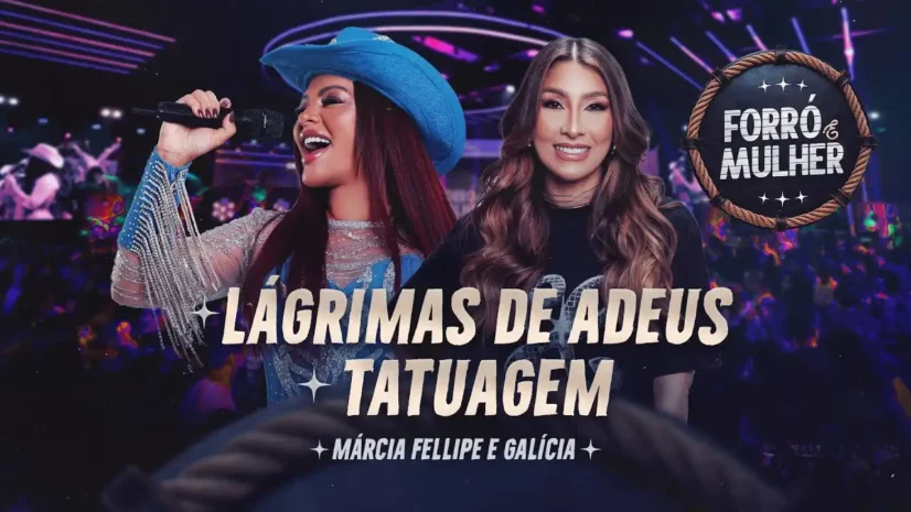 Márcia Fellipe e Galícia - Lágrimas De Adeus - Tatuagem