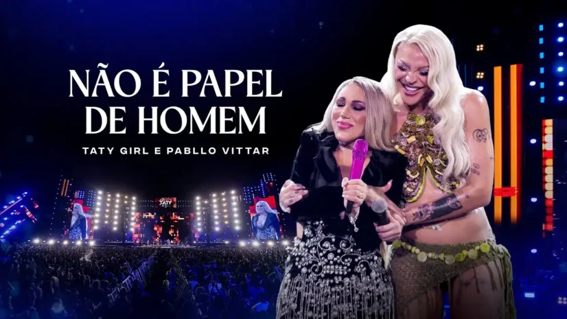 Taty Girl e Pabllo Vittar - Não é Papel de Homem