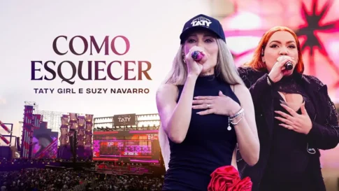 Taty Girl e Suzy Navarro - Como Esquecer