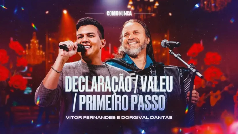 Vitor Fernandes e Dorgival Dantas - Declaração - Valeu - Primeiro Passo