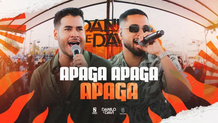 Apaga Apaga Apaga, de Danilo e Davi, é a música mais tocada no Brasil em abril