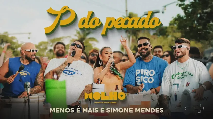 Grupo Menos É Mais e Simone Mendes - P do Pecado