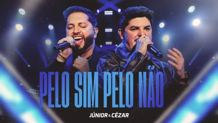 Júnior e Cézar - Pelo Sim, Pelo Não