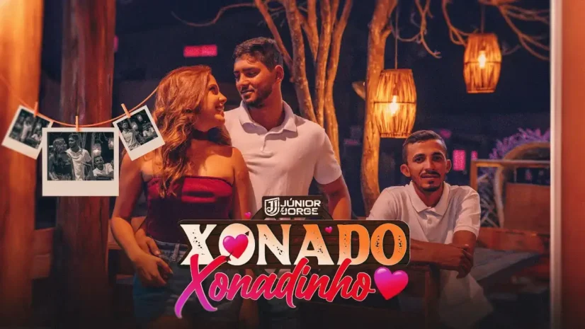 Júnior e Jorge - Xonado Xonadinho
