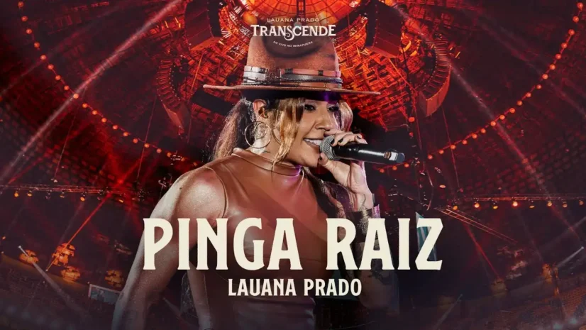 Lauana Prado - Pinga Raiz