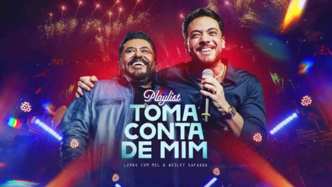 Limão com Mel e Wesley Safadão - Toma Conta de Mim