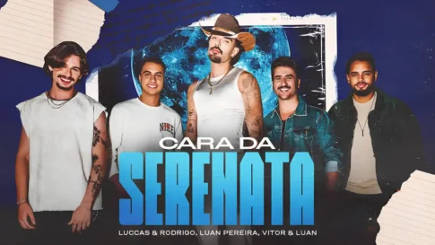 Luccas e Rodrigo, Luan Pereira, Vitor e Luan - Cara da Serenata