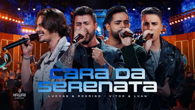 Luccas e Rodrigo e Vitor e Luan‬ - Cara Da Serenata
