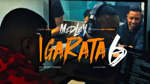 MC Negão Original - Medley de Igaratá 6