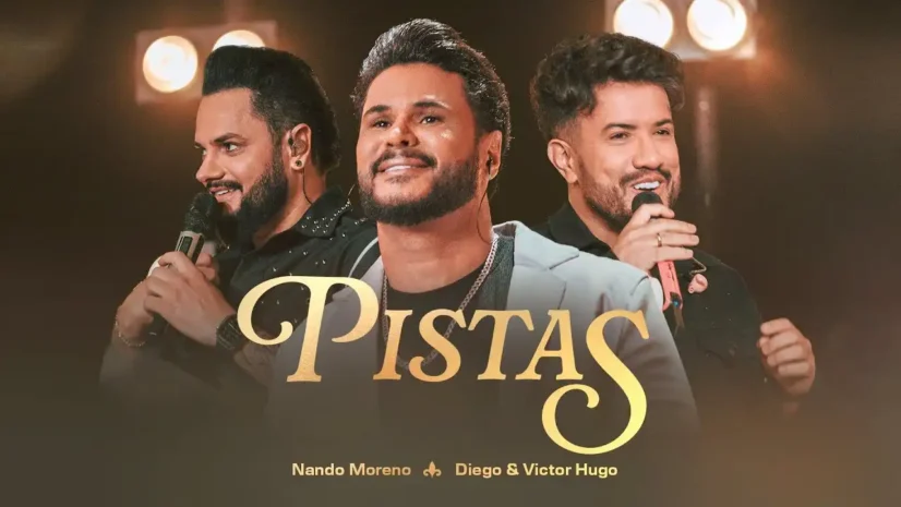 Nando Moreno, Diego e Victor Hugo - Pistas