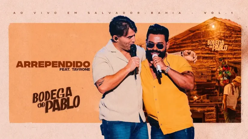 Pablo e Tayrone - Arrependido
