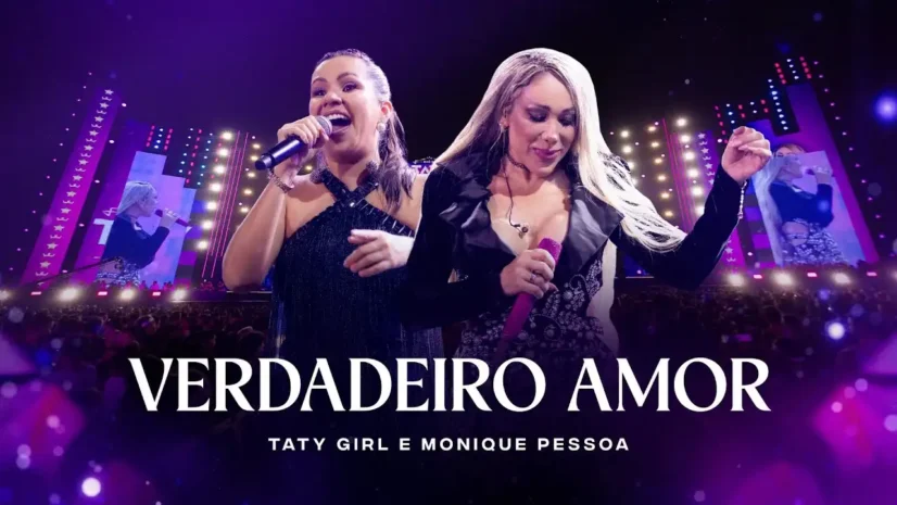 Taty Girl e Monique Pessoa - Verdadeiro Amor