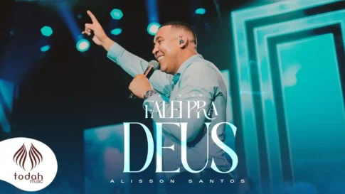 Alisson Santos - Falei Pra Deus