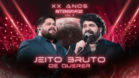 César Menotti e Fabiano - Jeito Bruto de Querer