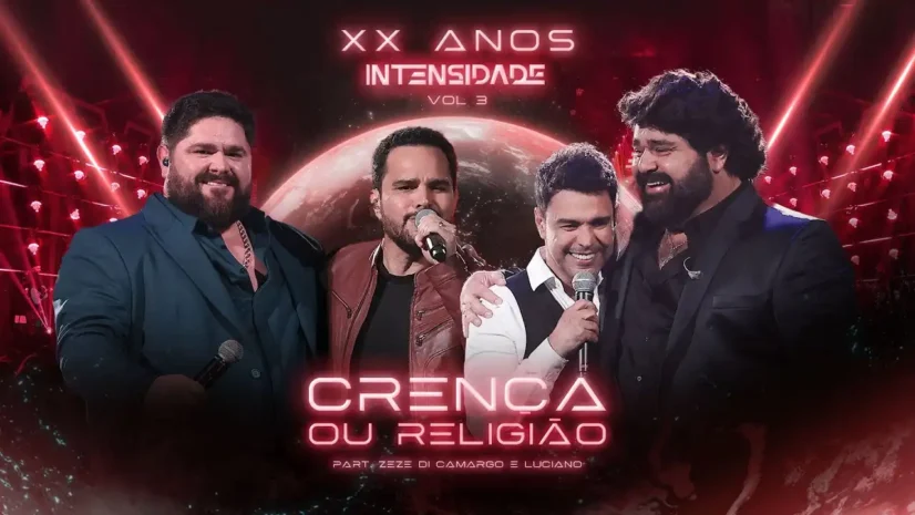 César Menotti e Fabiano, Zezé Di Camargo e Luciano - Crença ou Religião