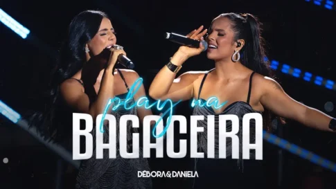 Débora e Daniela - Play Na Bagaceira
