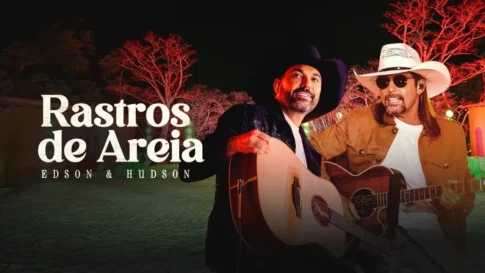 Edson e Hudson - Rastros Na Areia