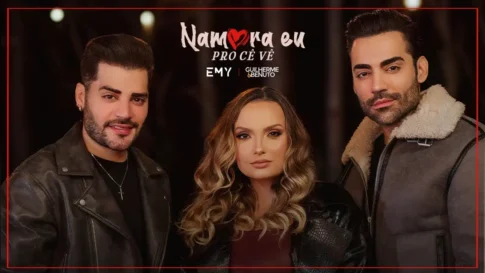 Emy, Guilherme e Benuto - Namora Eu Pro Cê Vê