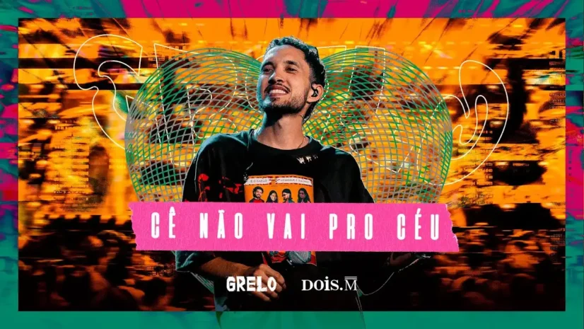 Grelo - Cê Não Vai Pro Céu