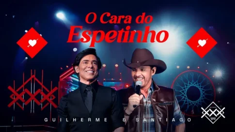 Guilherme e Santiago - O Cara Do Espetinho