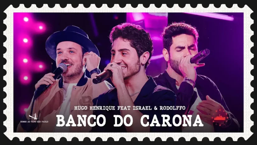 Hugo Henrique e Israel e Rodolffo - Banco do Carona