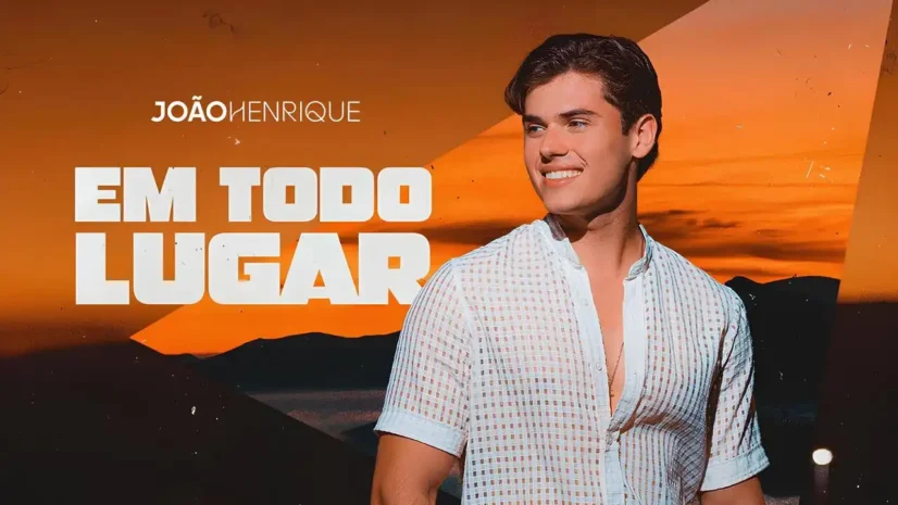 João Henrique - Em Todo Lugar