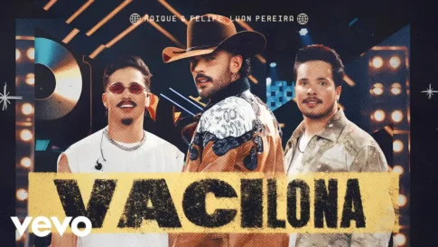 Kaique e Felipe, Luan Pereira - Vacilona