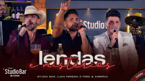 Luan Pereira, Fred e Fabrício, Studio Bar - Lendas e Mistérios