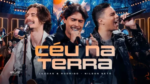 Luccas e Rodrigo, ‪Nilson Neto‬ - Céu Na Terra‬
