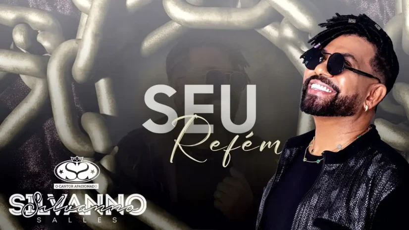 Silvanno Salles - Seu Refém
