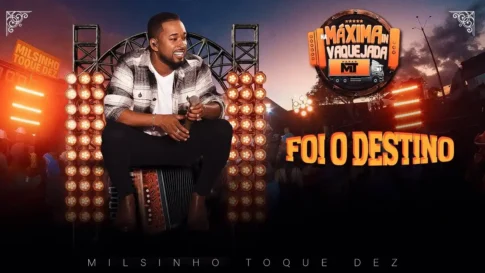 Toque Dez - Foi o Destino