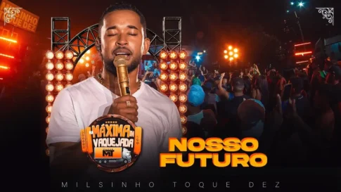 Toque Dez - Nosso Futuro