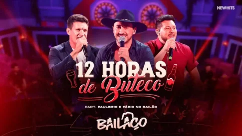 Bailaço, Paulinho e Fábio no Bailão - 12 Horas De Buteco