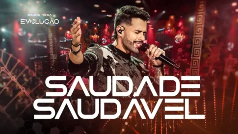 Bruno Rosa - Saudade Saudável