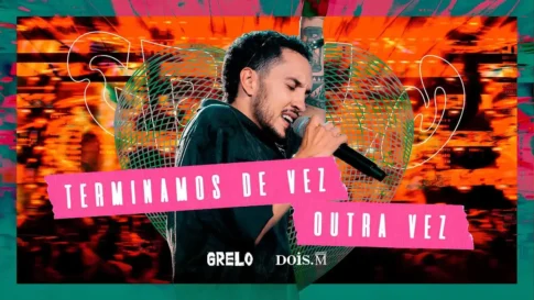 Grelo - Terminamos De Vez Outra Vez