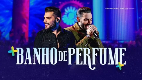 Guilherme e Benuto - Banho de Perfume