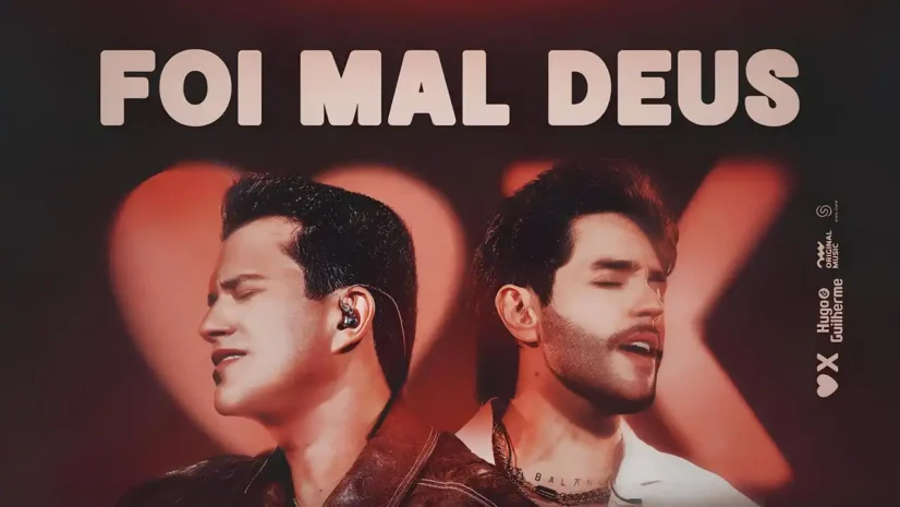 Hugo e Guilherme - Foi Mal Deus