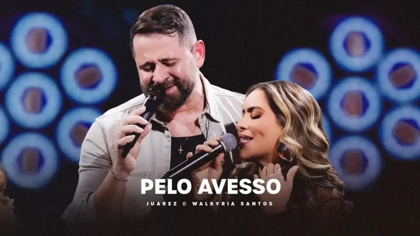 Juarez e Walkyria Santos - Pelo Avesso