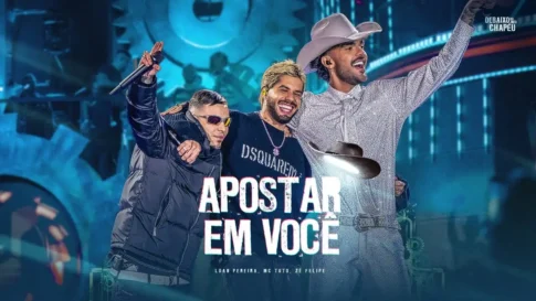 Luan Pereira, Zé Felipe e MC Tuto - Apostar Em Você