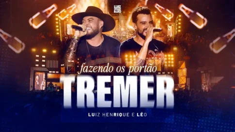 Luiz Henrique e Léo - Fazendo os Portão Tremer