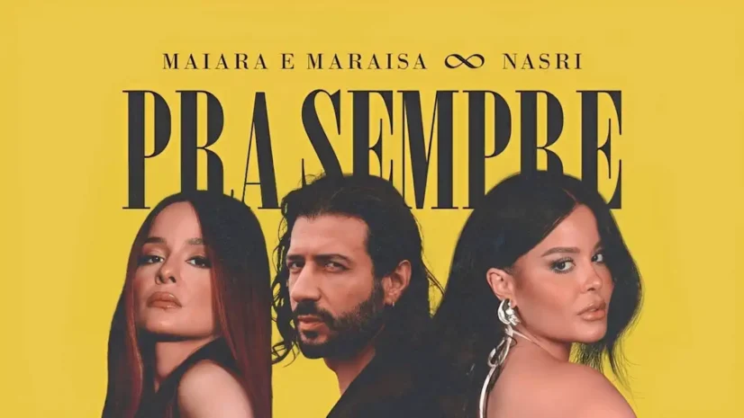 Maiara e Maraisa, Nasri - Pra Sempre (Falei)
