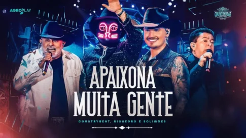 CountryBeat e Rionegro e Solimões - Apaixona Muita Gente