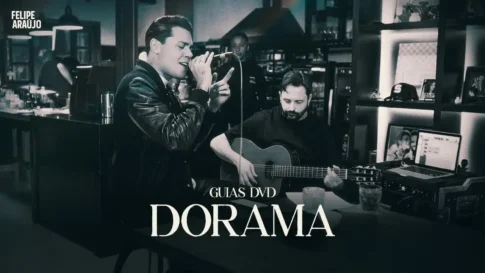 Felipe Araújo - Dorama