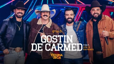 Fiduma e Jeca, Léo e Raphael - Gostin de Carmed