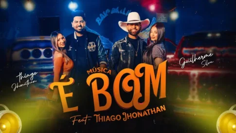 Guilherme Silva e Thiago Jhonathan - É Bom