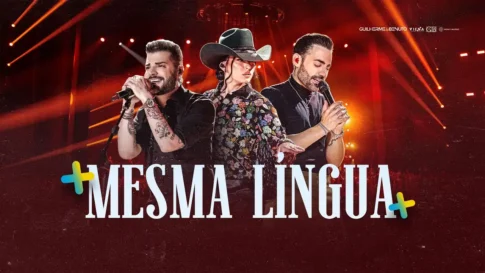 Guilherme e Benuto e Ana Castela - Mesma Língua