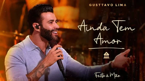 Gusttavo Lima - Ainda Tem Amor